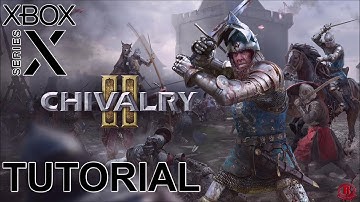 Chivalry 2 (Xbox Series X) Gameplay Walkthrough - Tutorial: Training Grounds [1080p 60fps]