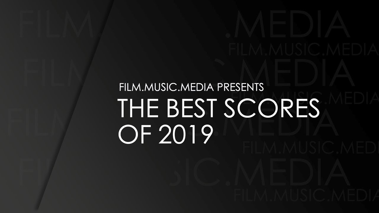 Best Scores Of 2019