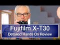Fujifilm X-T30 review. Detailed, hands-on, not sponsored.