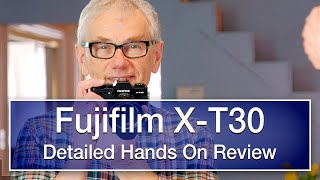 Fujifilm X-T30 review. Detailed, hands-on, not sponsored.