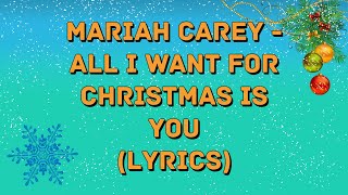 Mariah Carey  - All I Want For Christmas Is You  (Lyrics)