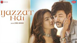 Ijazzat Hai - Shivin Narang & Jasmin Bhasin | Raj Barman, Sachin Gupta, Kumaar |