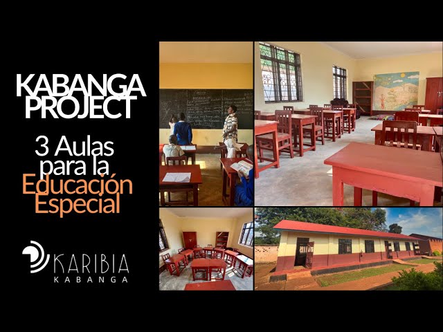 PROYECTO 3 AULAS KABANGA/ 3 CLASSROOMS PROJECT KABANGA