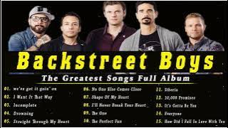 BACKSTREET BOYS Greatest Hits Full Album - The Best of BACKSTREET BOYS 2022