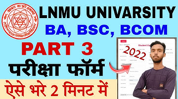 Lnmu Part 3 Examination Form Online 2022।। Lnmu Part 3 Exam Form Kaise Bhare 2022।। @Studentexpres