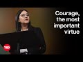 Courage the most important virtue  bari weiss  ted