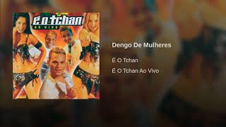 Dengo De Mulheres