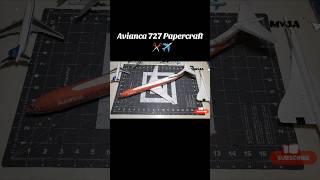 Avianca 727 Papercraft ✈✂️😀 Avianca 727 Papercraft ✈✂️😀