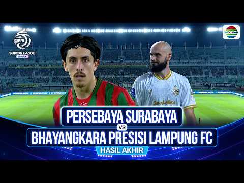 Persebaya Surabaya vs Bhayangkara Presisi Lampung FC | Line Up \u0026 Kick Off BRI Super League 2025/26