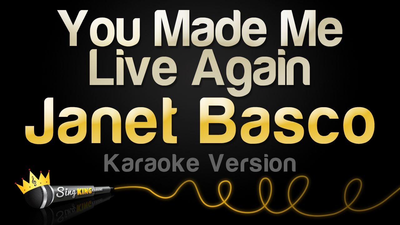 Janet Basco - You Made Me Live Again (Karaoke Version)