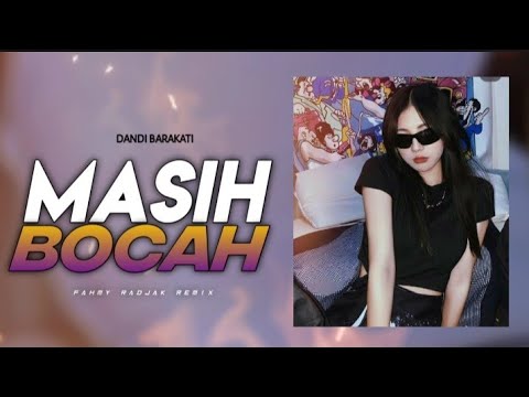 FULL BASS 🔥 MASIH BOCAH 2 [ DANDY BARAKATI ] TERBARU 2024