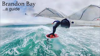 Brandon Bay  Why you have to go.. from a wingfoil and wind sports perspective