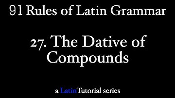 Rule 27: The Dative with Compounds