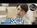 [Eng Sub] Sotus S The Series | EP.5 [1/4]