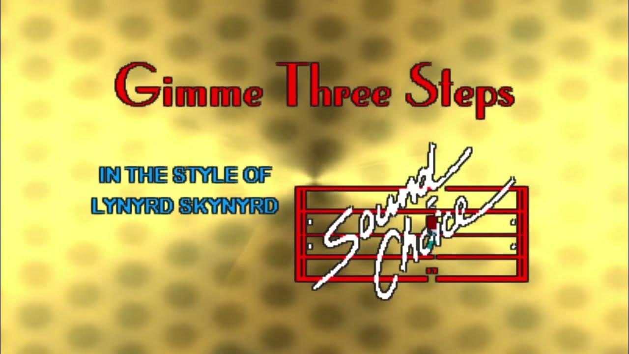 Gimme three steps mister youtube