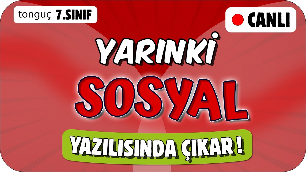 YARINKİ SOSYAL SINAVINDA ÇIKAR! ✍🏻 7. SINIF 