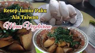 Resep Jamur Paku Ala Taiwan, Tumis Jamur Kemangi Ala Taiwan, Menu Vegetarian,  Simpauku, Sampeiku