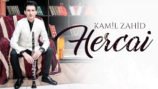 Kamil Zahid – Hercai (YENİ 2023)
