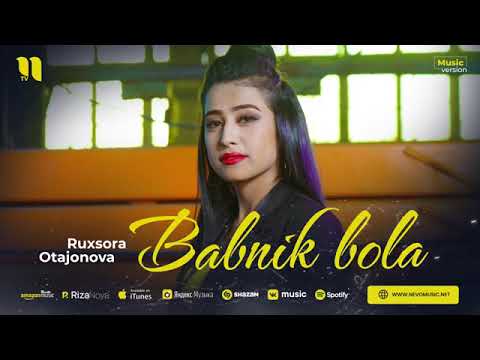 Ruxsora Otajonova — Babnik bola(audio 2023)