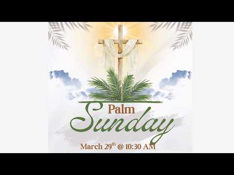 PALM SUNDAY WORSHIP SERVICE | CHRIST'S FIRST PRESBYTERIAN CHURCH | 3/29/26 | Rev. Monica DaCosta