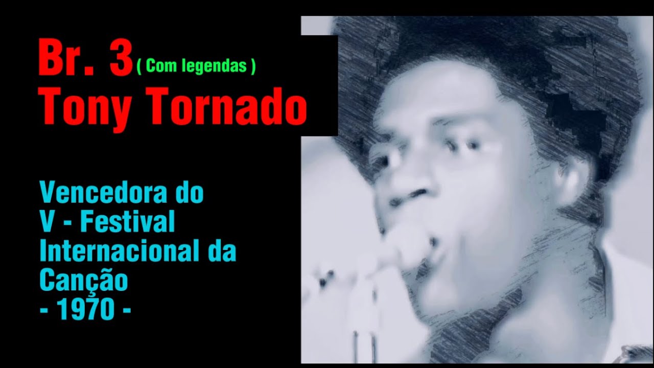 Br-3 - Tony Tornado com legendas - YouTube