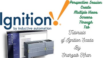 Ignition SCADA - PLC - Tutorial 24  Perspective Session Create Multiple Views Screens Through Tab
