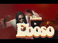 R2bees  eboso official music