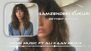 Zeynep Bastık   Gamzendeki Çukur Yasin Erdemir ft  Ali Kaan Remix pop music türkçe Resimi