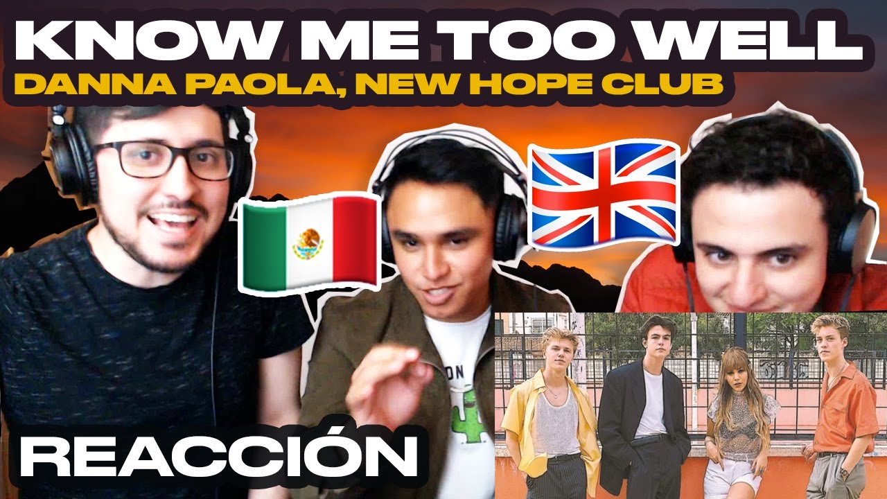 [Reacción] Danna Paola, New Hope Club - Know Me Too Well - ANYMAL LIVE 🔴