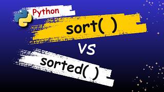 Python sort( ) vs sorted( ): The Difference Everyone Should Know