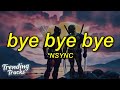 *NSYNC - Bye Bye Bye (Lyrics) (Deadpool 3 Soundtrack)