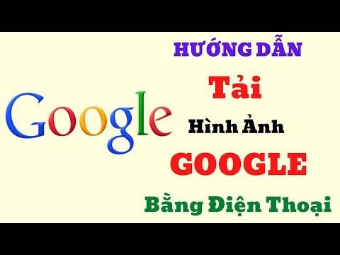 HƯỚNG DẪN TẢI HÌNH ẢNH TRÊN GOOGLE VỀ ĐIỆN THOẠI ĐƠN GIẢN |NGUYỄN HUỆ