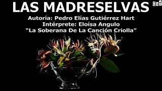 Eloísa Angulo - Las Madreselvas [Letras]