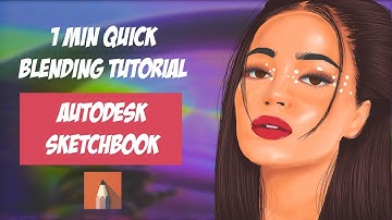 1 MINUTE QUICK BLENDING TUTORIAL!! | AUTODESK SKETCHBOOK 😍😍😍