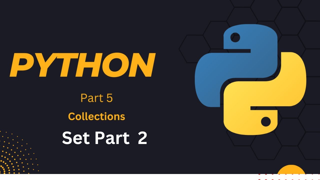 Python Set Collection: Learn How to Work with Sets in Python - YouTube