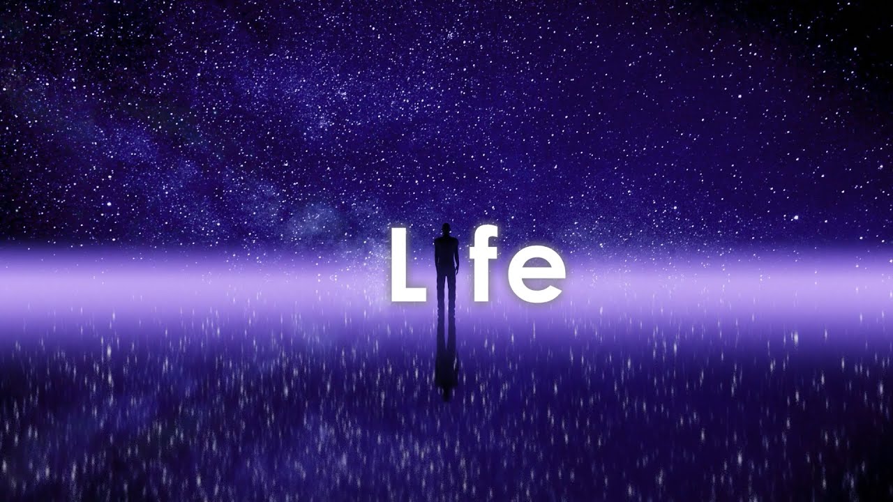 Life