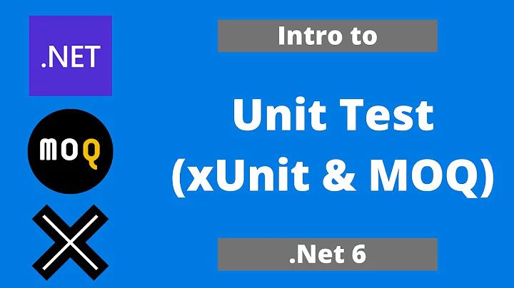 Learn Unit Test with .Net 6 with xUnit and MOQ