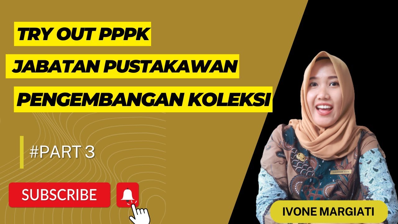 TRY OUT PPPK PUSTAKAWAN TERBARU SESUAI KISI-KISI PERMENPAN RB || PENGEMBANGAN KOLEKSI