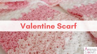 Valentine Scarf | Crochet Scarf | Easy Crochet Tutorial by Amanda Crochets 28,232 views 1 year ago 22 minutes