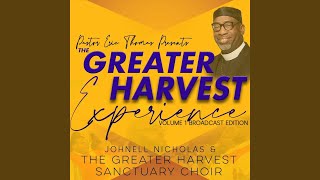 The Greater Harvest Experience (Songs of Praise) (Live)