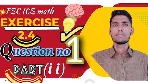 12th Class Math Exercise 2.4 Question 1 part(ii)#Fsc ics 12
