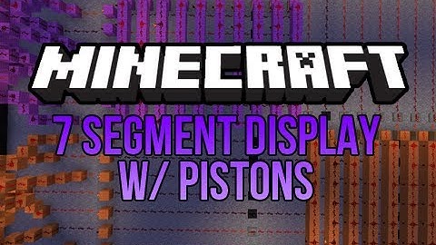 Minecraft Tutorial: 7 Segment Display w/ Pistons - Part 1 (Works on xbox)