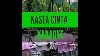 KASTA CINTA KARAOKE