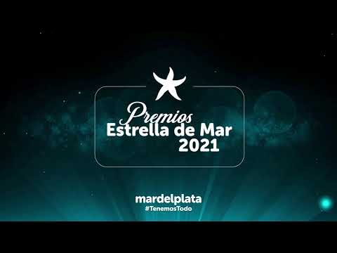 Premios Estrella de Mar 2021 Mar del Plata