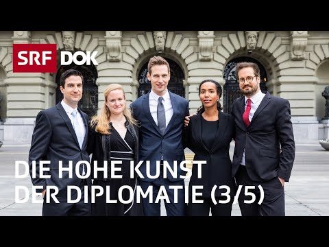 Wie wird man Botschafter? | Die jungen Diplomaten der Schweiz (3/5) | Doku | SRF Dok