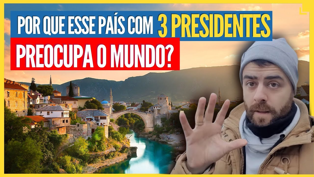 BÓSNIA - Por que Esse País com 3 Presidentes Preocupa o Mundo?