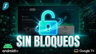 Surfshark VPN en Android TV y Google TV: Cómo INSTALAR y ¿Funciona 2026?