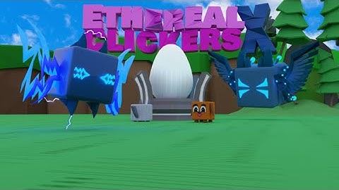 Ethereal Clickers X (Russo Pet)