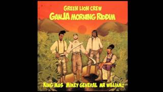 Mikey General & Mr Williamz- Ganja Morning - Ganja Morning Riddim