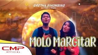 Gretha Sihombing - Molo Margitar feat Pangeran Siagian